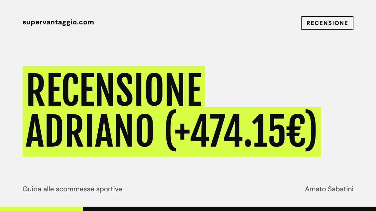 Recensione Adriano (+474.15€)